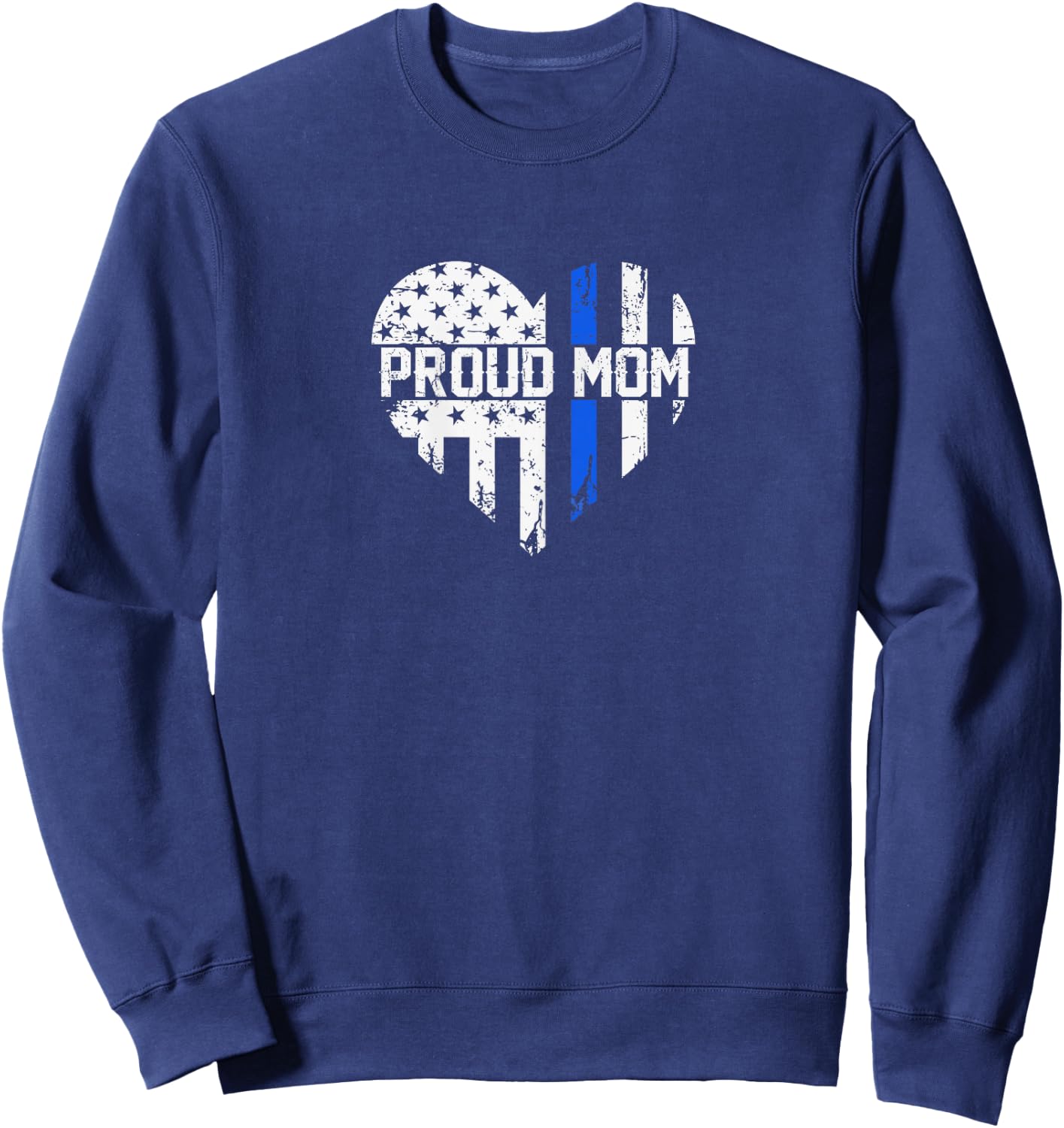 Thin Blue Line proud mom cop mom police officer mom Sweatshirt - Sweatshirt | Navy