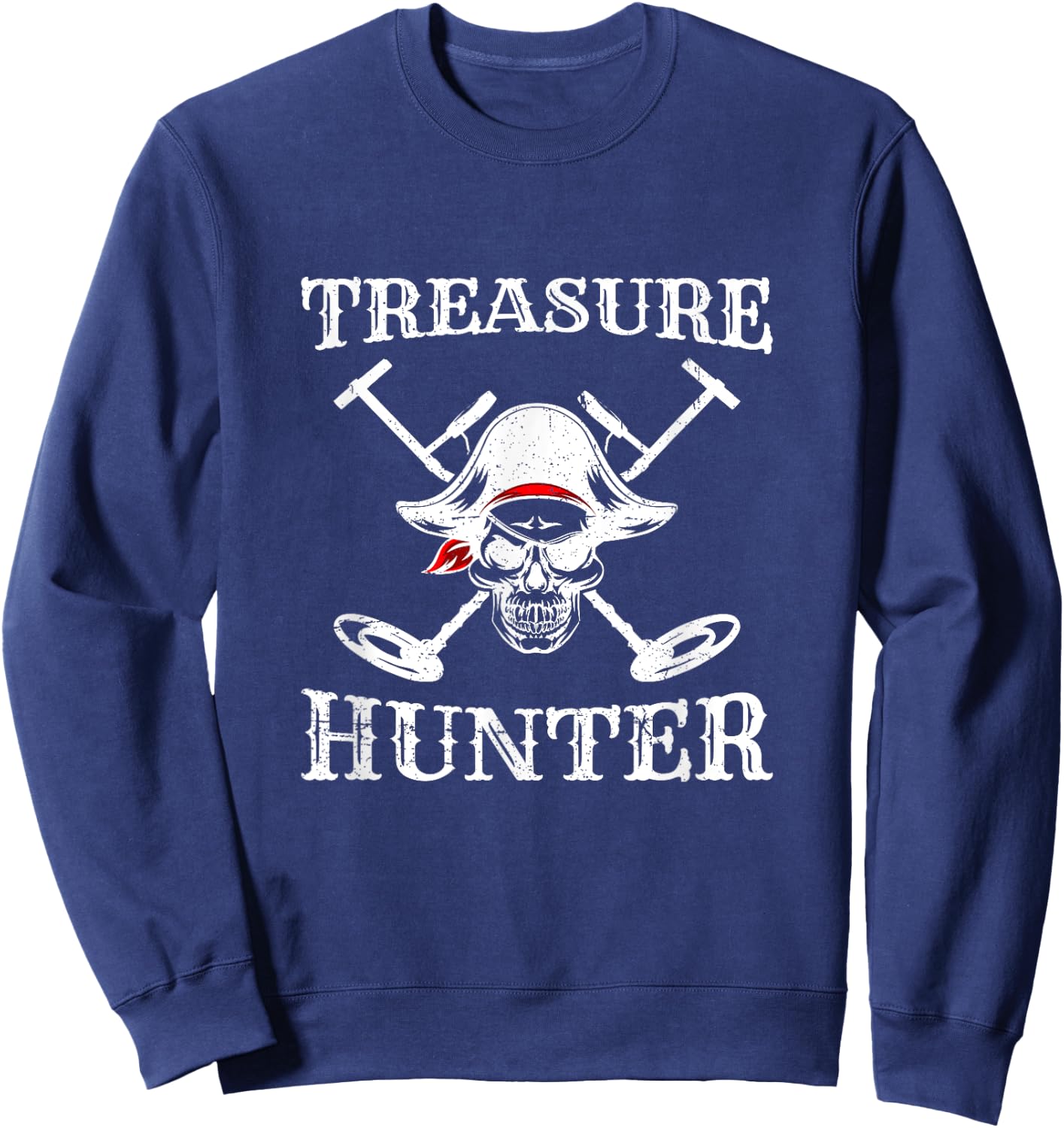 Hidden Treasure Hunter Pirate - Metal Detector Gold Coins Sweatshirt - Sweatshirt | Navy