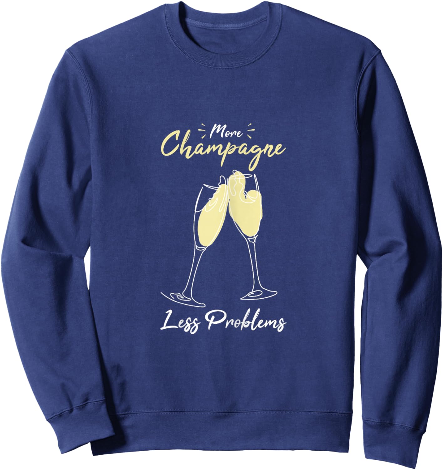 More Champagne Less Problems Sweatshirt - Sweatshirt | Navy
