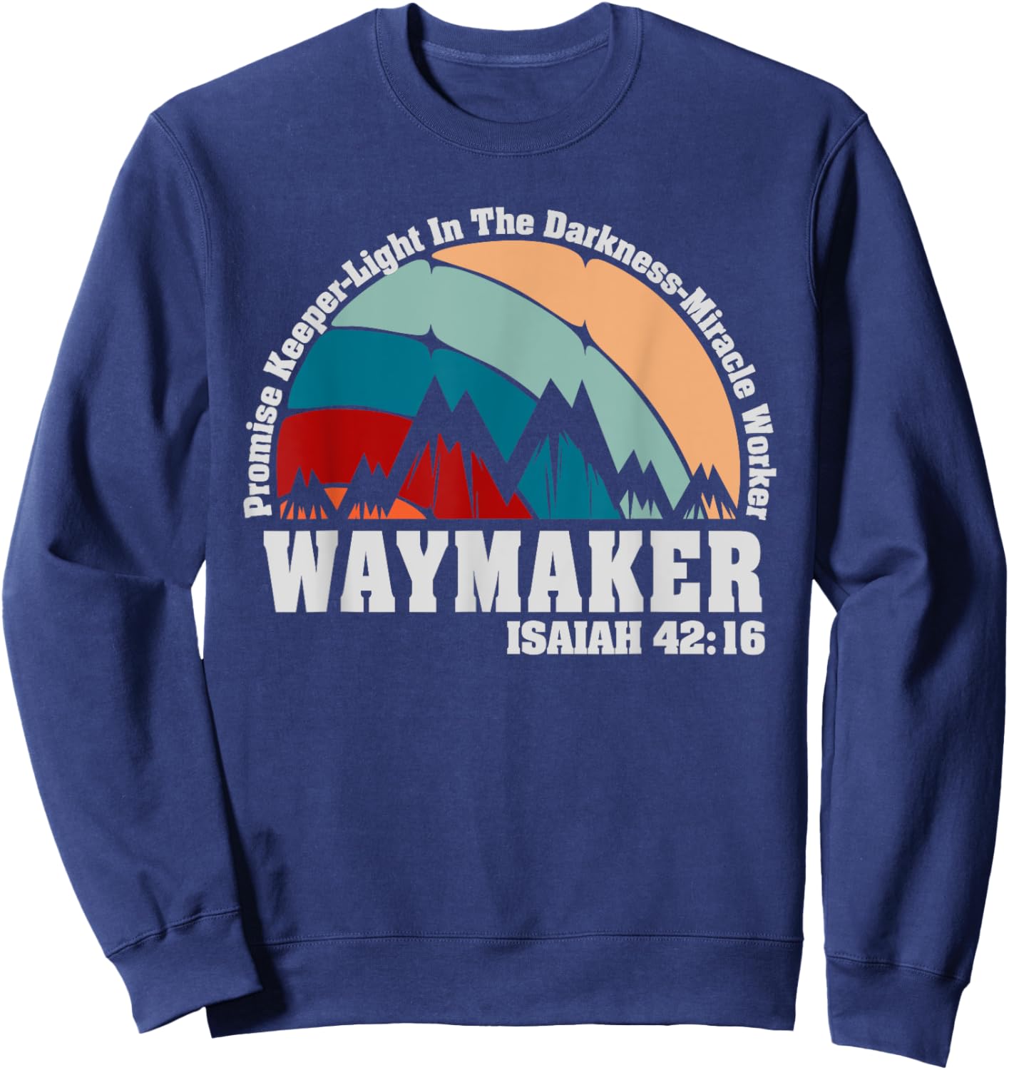 Waymaker Vintage Promise Keeper Miracle Worker Christian Sweatshirt - Sweatshirt | Navy