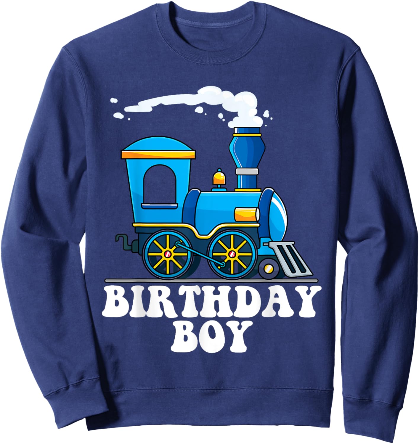 Birthday Boy Choo Choo Blue Train Lovers Party Kids Toddlers Sweatshirt - Sweatshirt | Navy