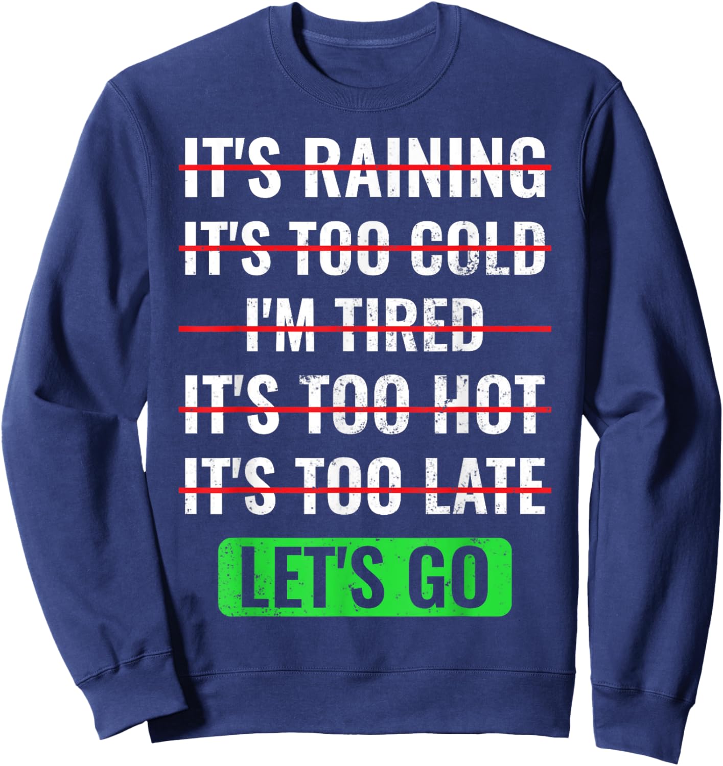 Motivational Exercise No Excuses Workout Buddies Let's Go Sweatshirt - Sweatshirt | Navy