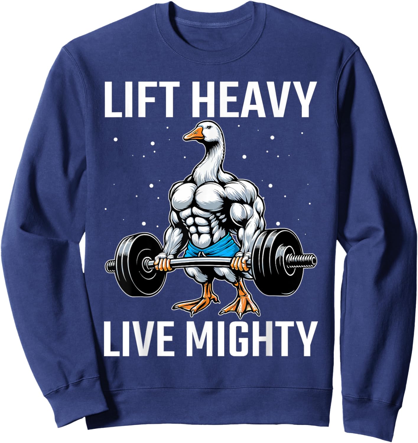 Lifting Laughs and Weights Funny Goose Lover Gym Fitness Sweatshirt - Sweatshirt | Navy