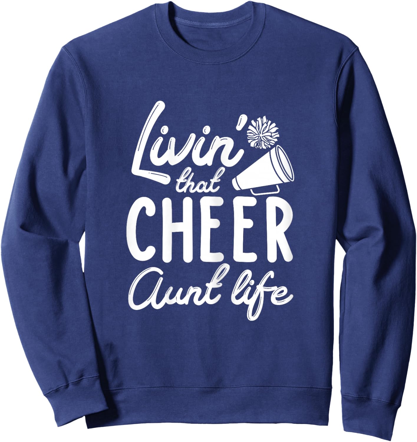 Cheer Aunt Shirts for Cheerleader Aunties Women's Black X-Small Classic Fit Cheerleader Aunt Graphic Sweatshirt - Sweatshirt | Navy