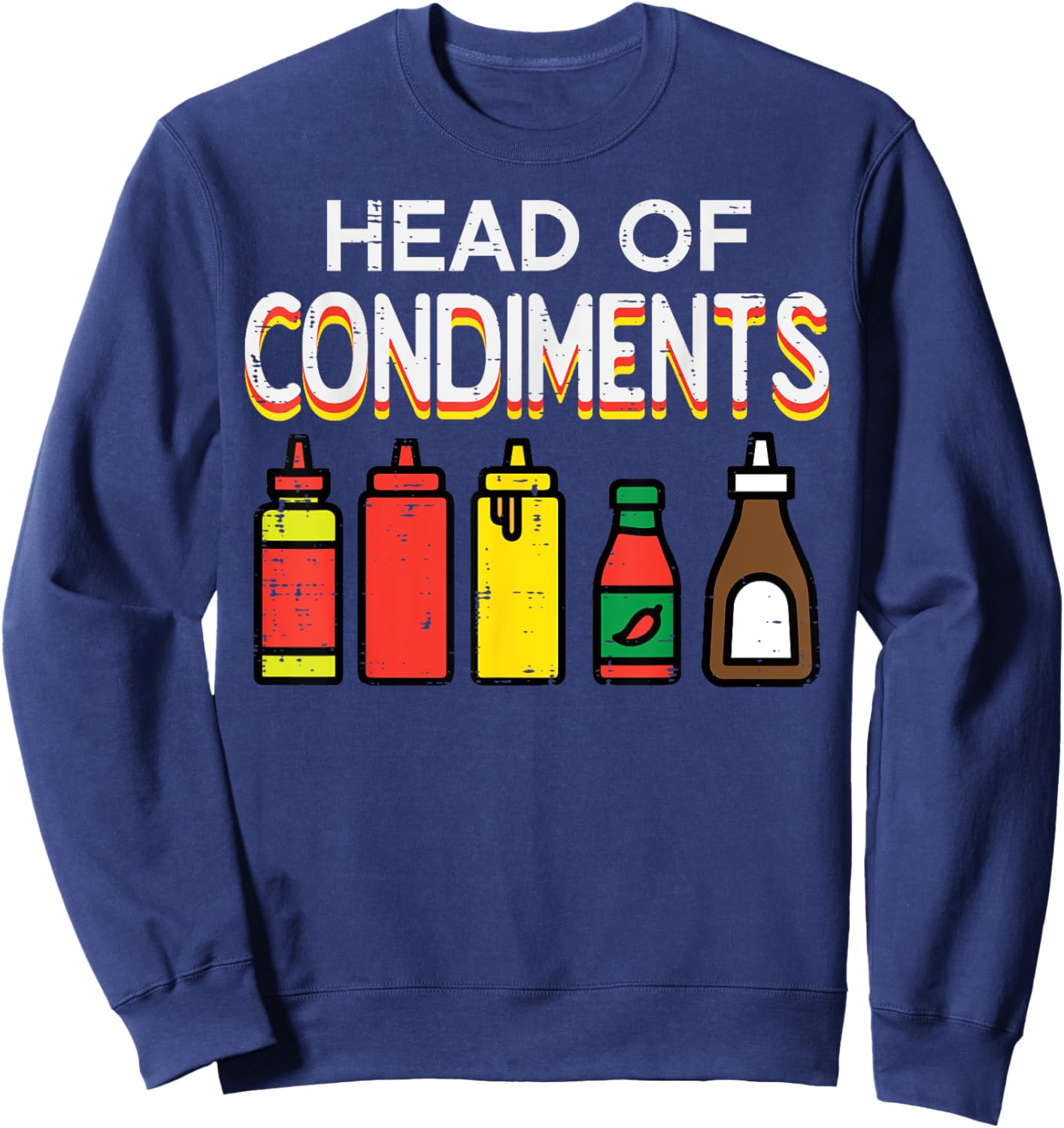 Bbq Head Of Condiments Funny Barbecue Grill Men Women Kids Sweatshirt - Sweatshirt | Navy