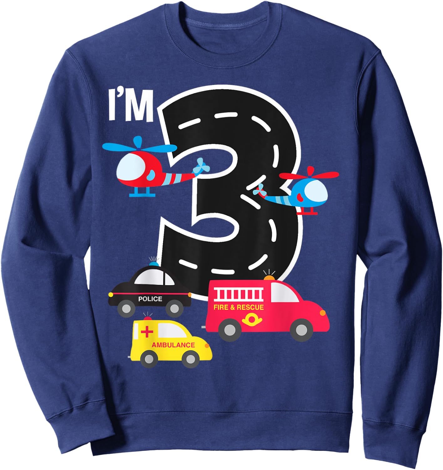 3rd Birthday Fire Truck Police Car Ambulance 3 Year Toddler Sweatshirt - Sweatshirt | Navy