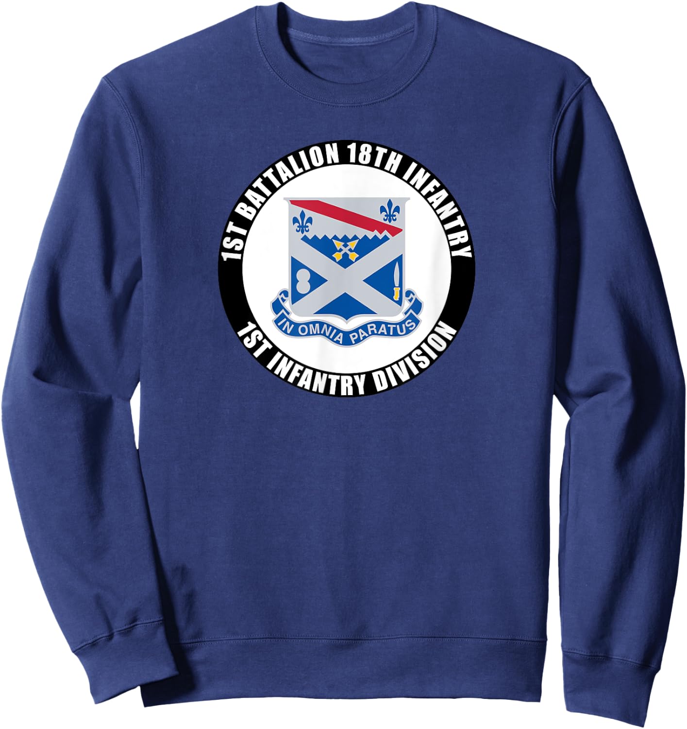 1st Battalion 18th Infantry 1st Infantry Division Veteran Sweatshirt - Sweatshirt | Navy