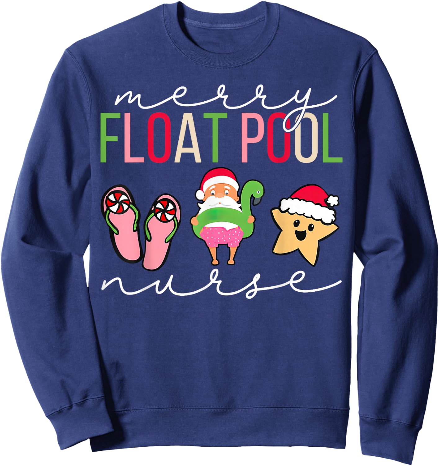 Float Pool Nurse Christmas ICU Med Surg Telemetry Holiday Sweatshirt - Sweatshirt | Navy