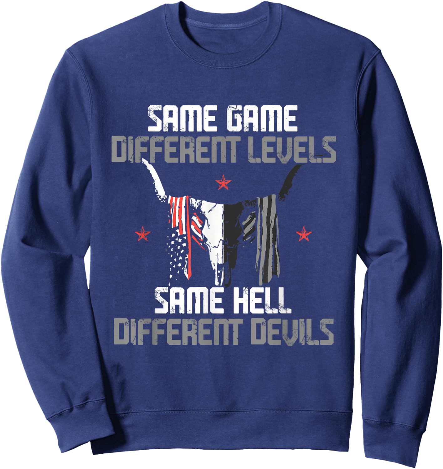 Same Game Different Levels Same Bright Devils Sweatshirt - Sweatshirt | Navy