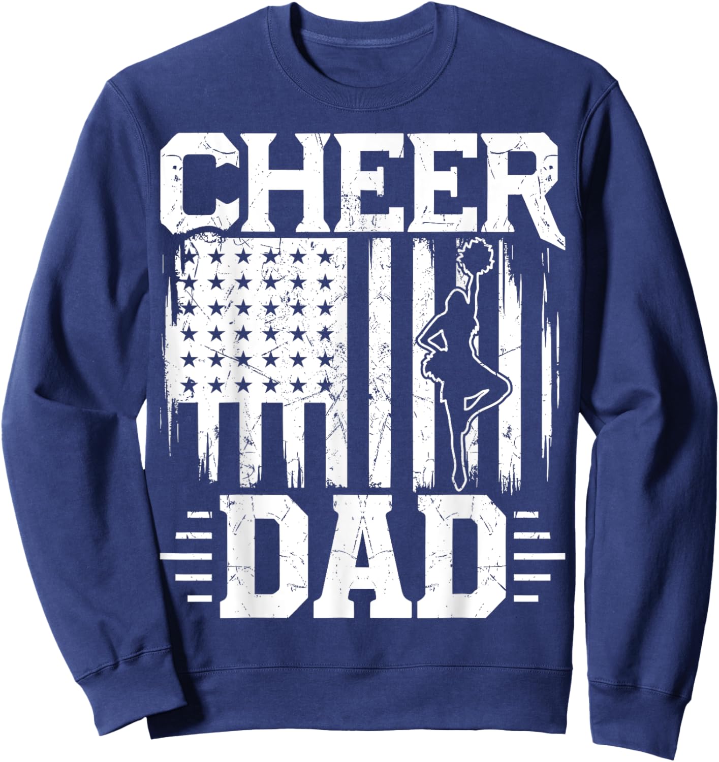 Cheer Dad - Cheerleading Dad USA Flag July 4th Cheerleader Sweatshirt - Sweatshirt | Navy