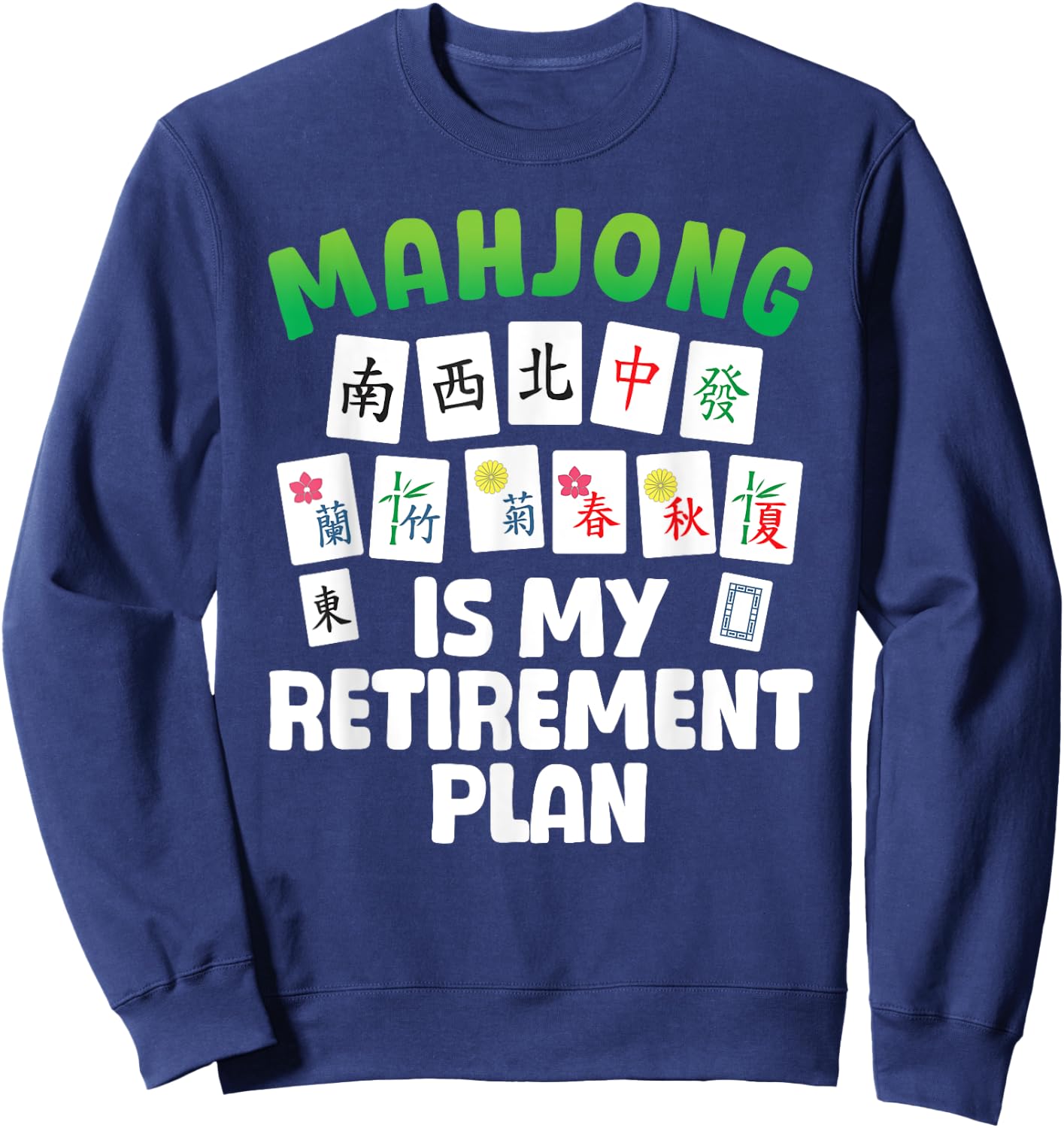 Funny Mahjong Art Women Retirement Mahjong Player Sweatshirt - Sweatshirt | Navy