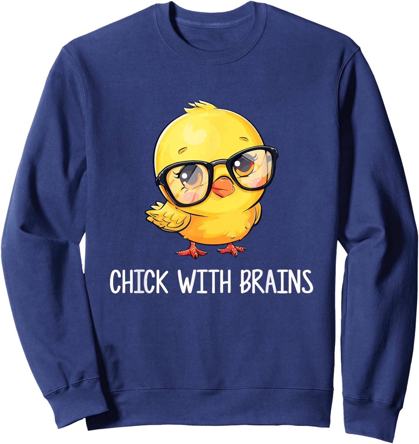 Chick with Brains Smart Intelligent Girls Sweatshirt - Sweatshirt | Navy