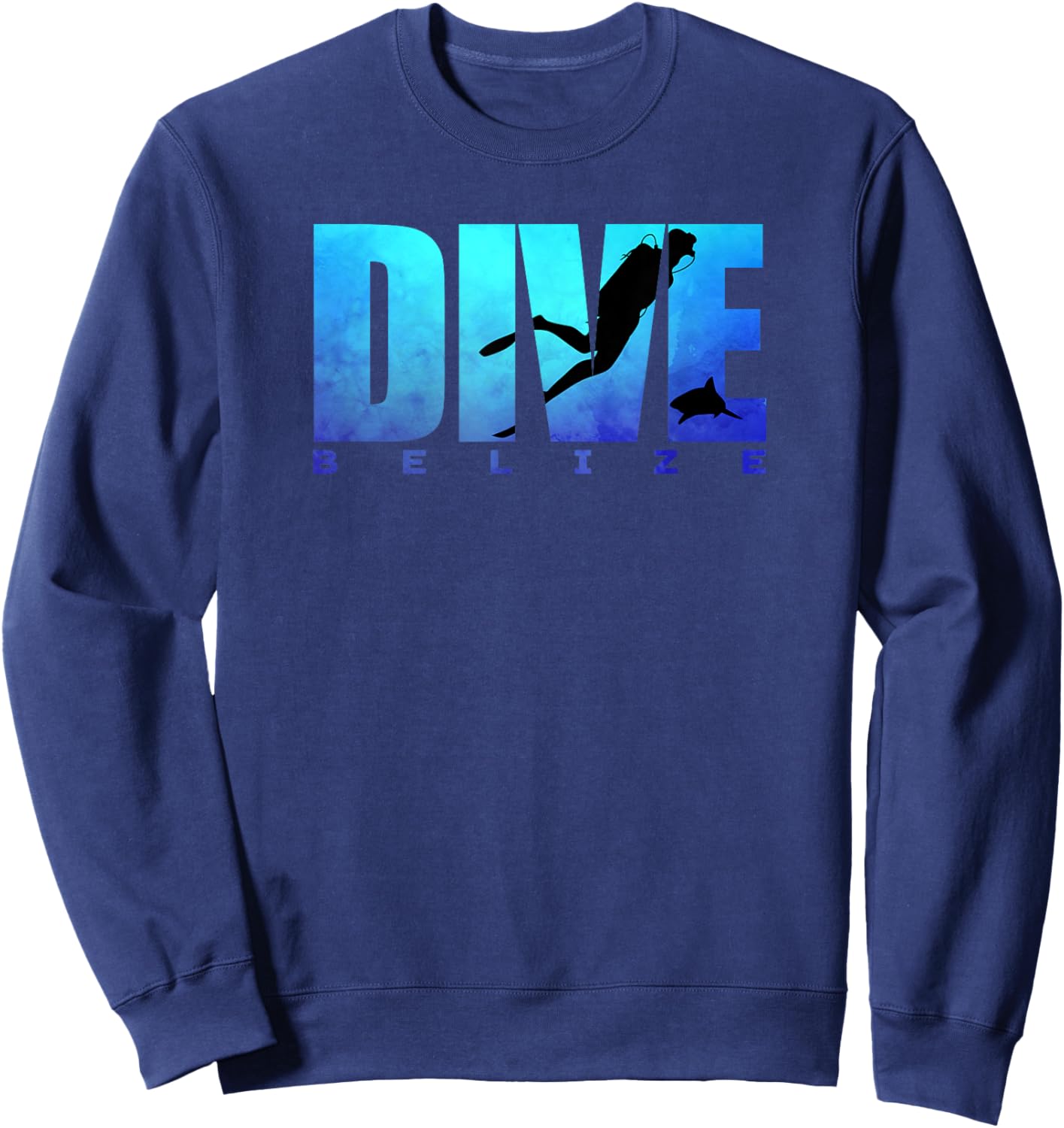 DIVE BELIZE Scuba Diver Shark Diving Snorkeling Caribbean Sweatshirt - Sweatshirt | Navy