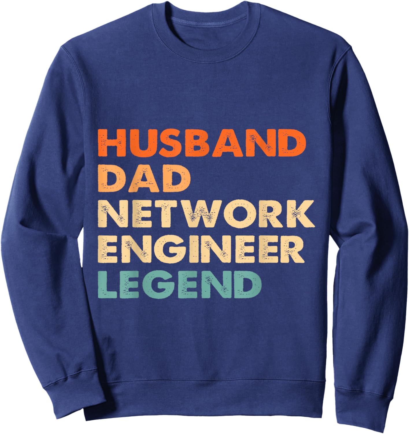 Husband Dad Network Engineer Legend Developer Retro Style Sweatshirt - Sweatshirt | Navy