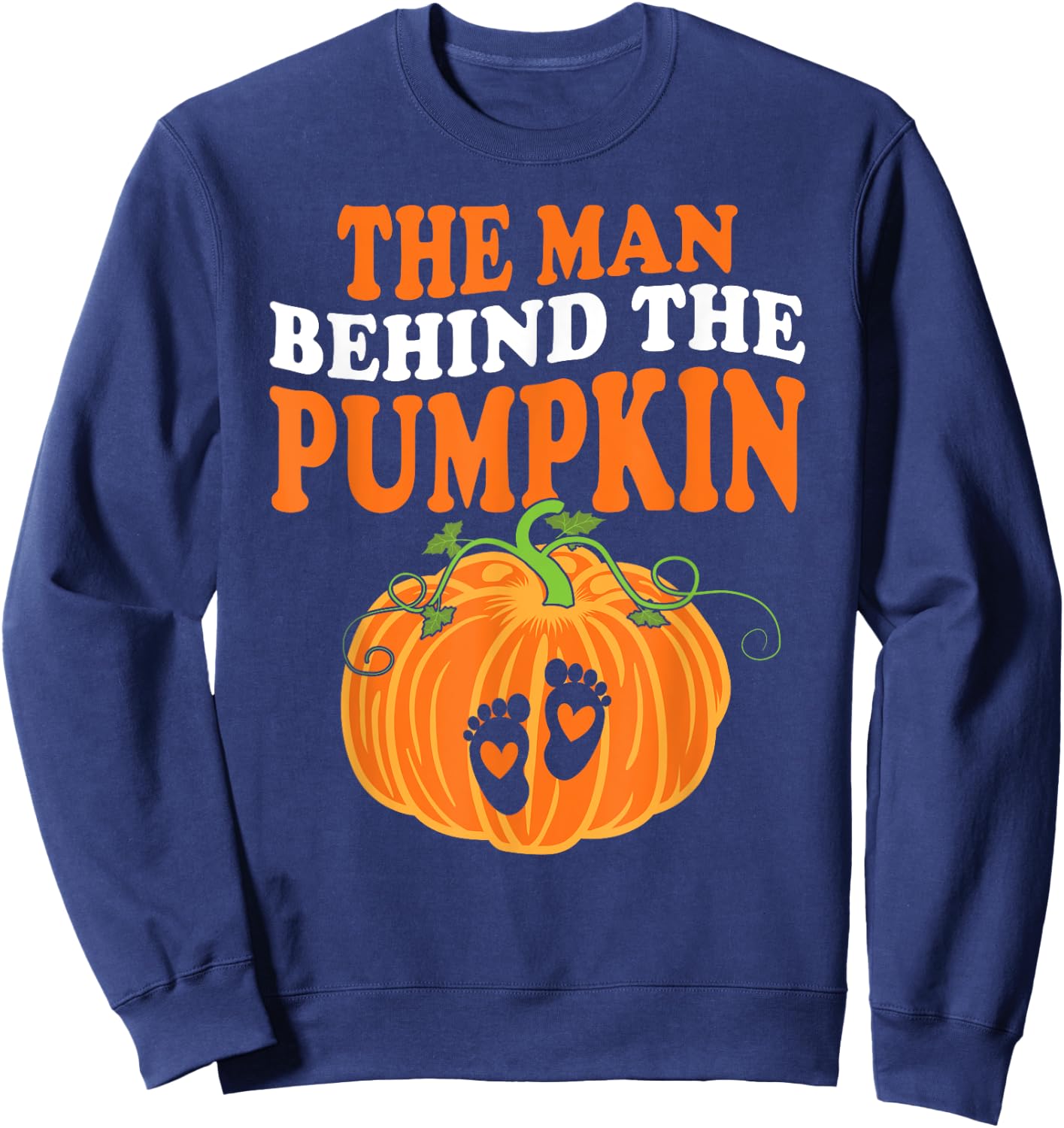 The Man Behind The Pumpkin Dad Halloween Pregnancy Reveal Sweatshirt - Sweatshirt | Navy