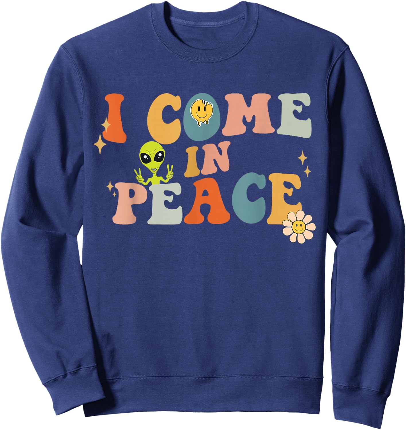 I come in peace Im peace groovy matching couples Sweatshirt - Sweatshirt | Navy