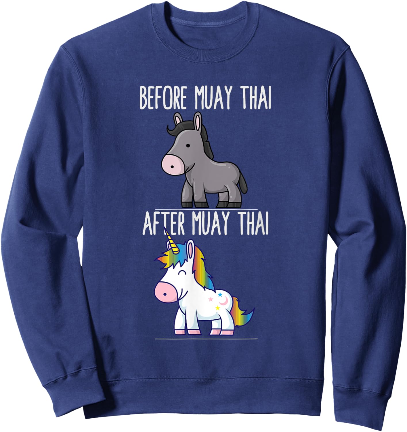 Before After Muay Thai Unicorn Fighter Boxing Sweatshirt - Sweatshirt | Navy