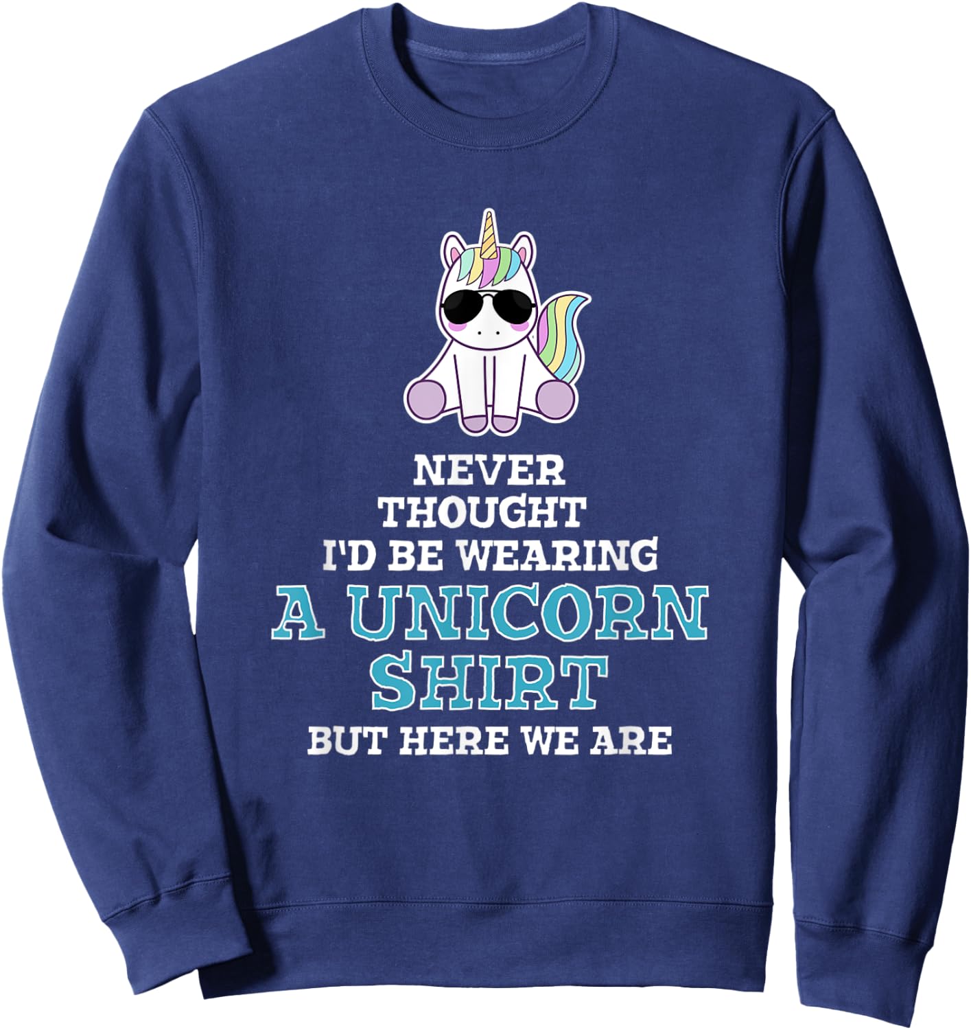 Manly Unicorn Gift Dad Grandpa or Bro - Funny Unicorn Sweatshirt - Sweatshirt | Navy