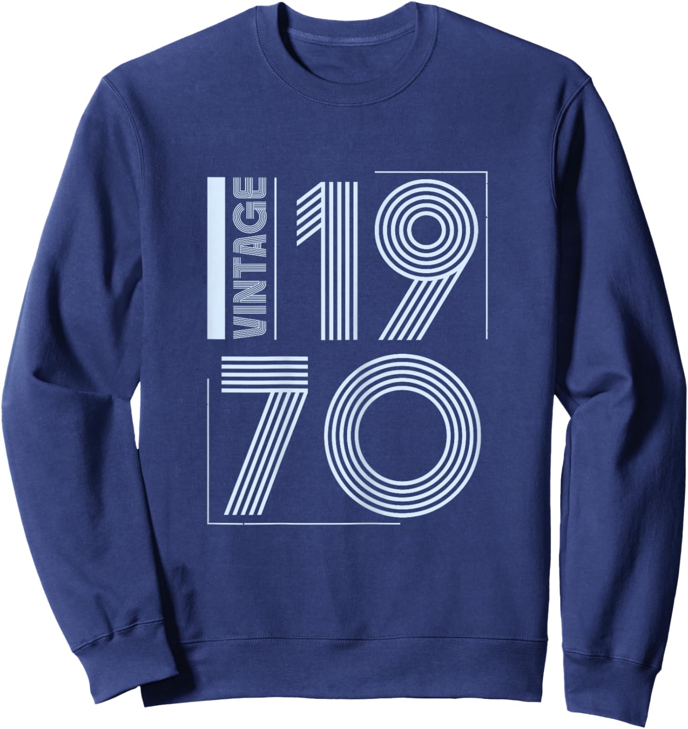 Vintage 1970 T Shirts Retro Funny 1970 Birthday Sweatshirt - Sweatshirt | Navy
