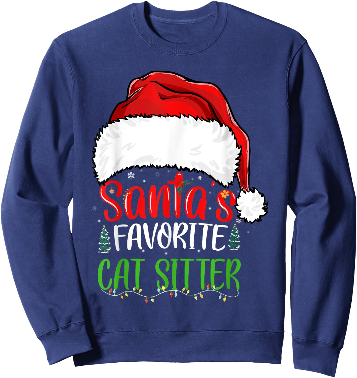 Santa's Favorite Cat Sitter Funny Christmas Cat Sitter Sweatshirt - Sweatshirt | Navy