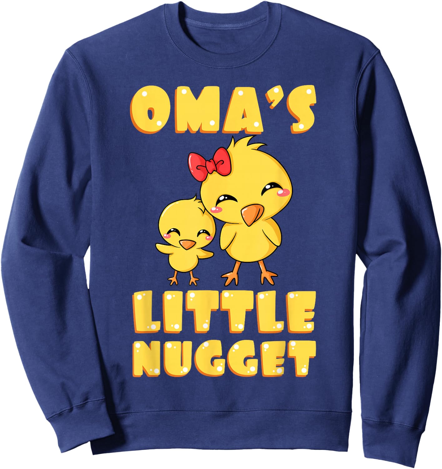 Oma Little Nugget Chick Deutschland Germany Grandmother Gift Sweatshirt - Sweatshirt | Navy