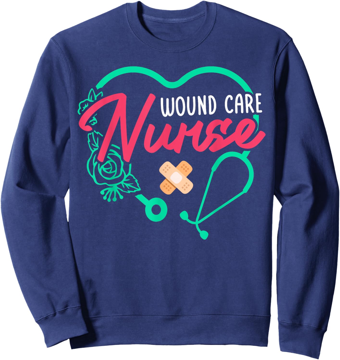 Wound Care Nurse Heart Stethoscope Sweatshirt - Sweatshirt | Navy