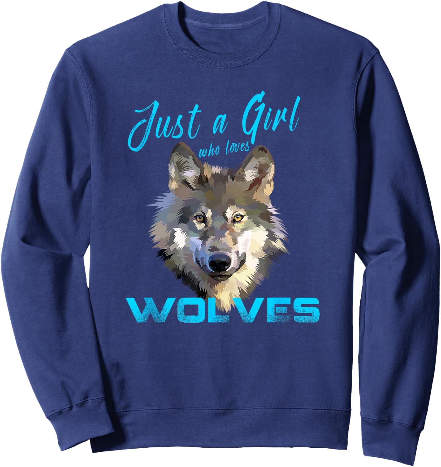 Just A Girl Who Loves Wolves Shirt Cute Wolf Gift Girls Sweatshirt - Sweatshirt | Navy