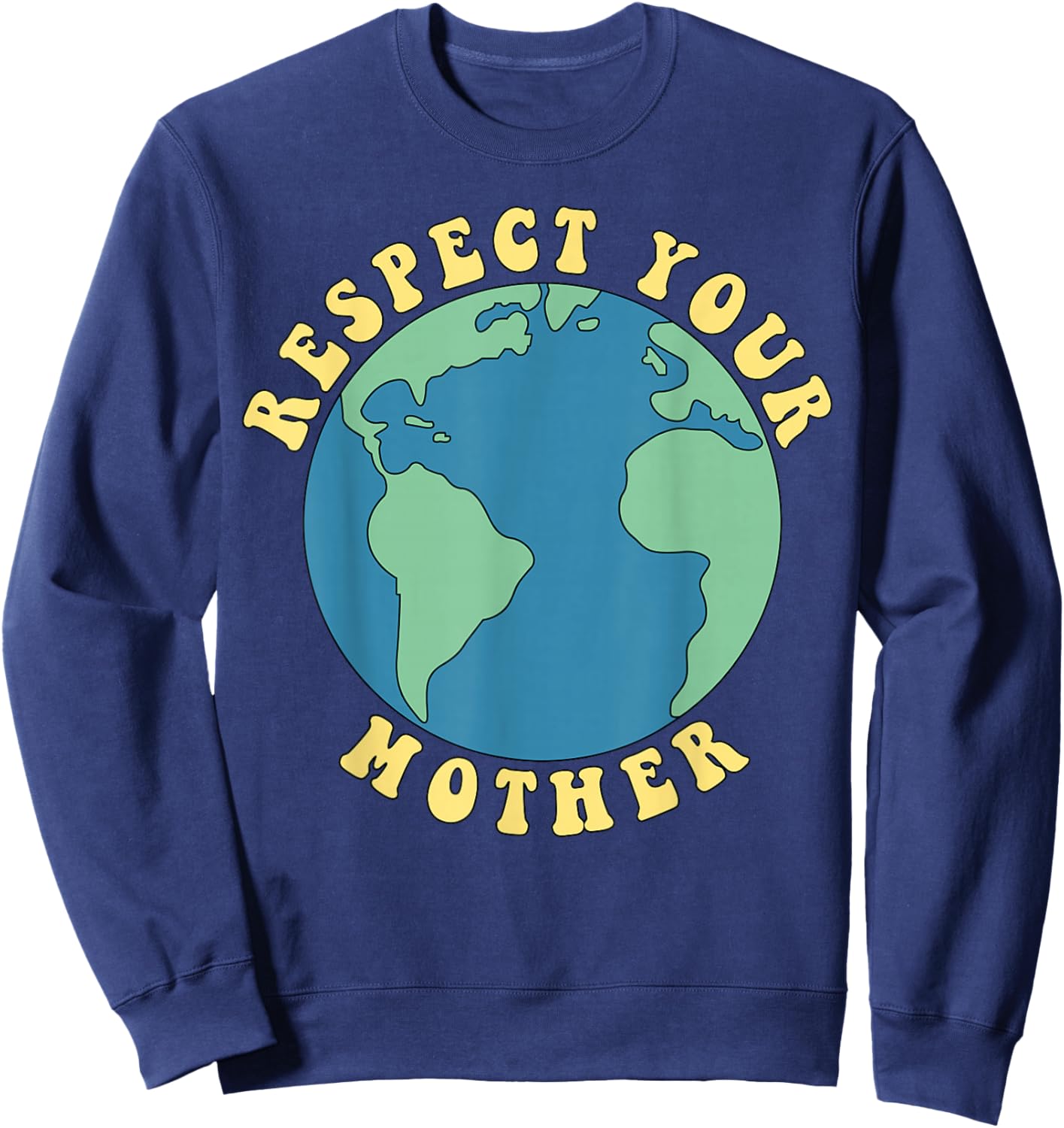 Respect Your Mother Sweatshirt - Sweatshirt | Navy