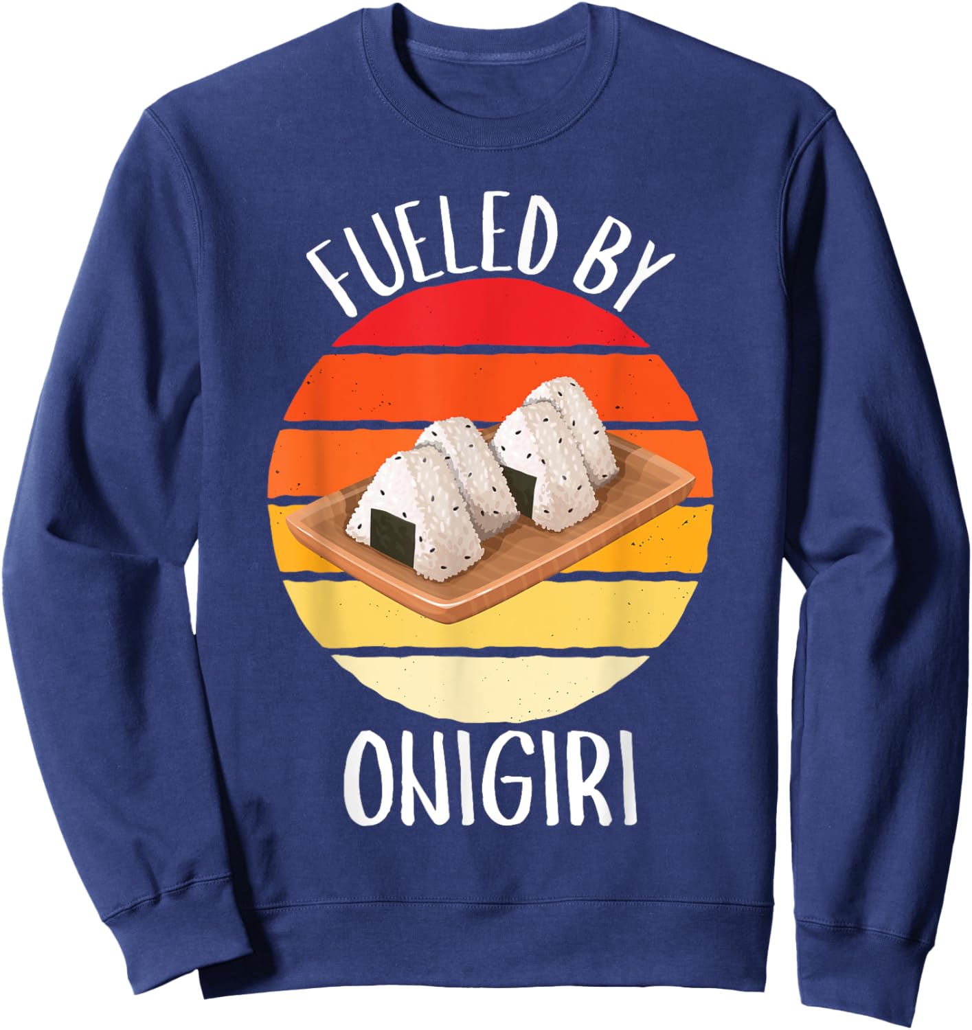 Retro Fueled By Onigiri Vintage Onigiri Lover Sweatshirt - Sweatshirt | Navy