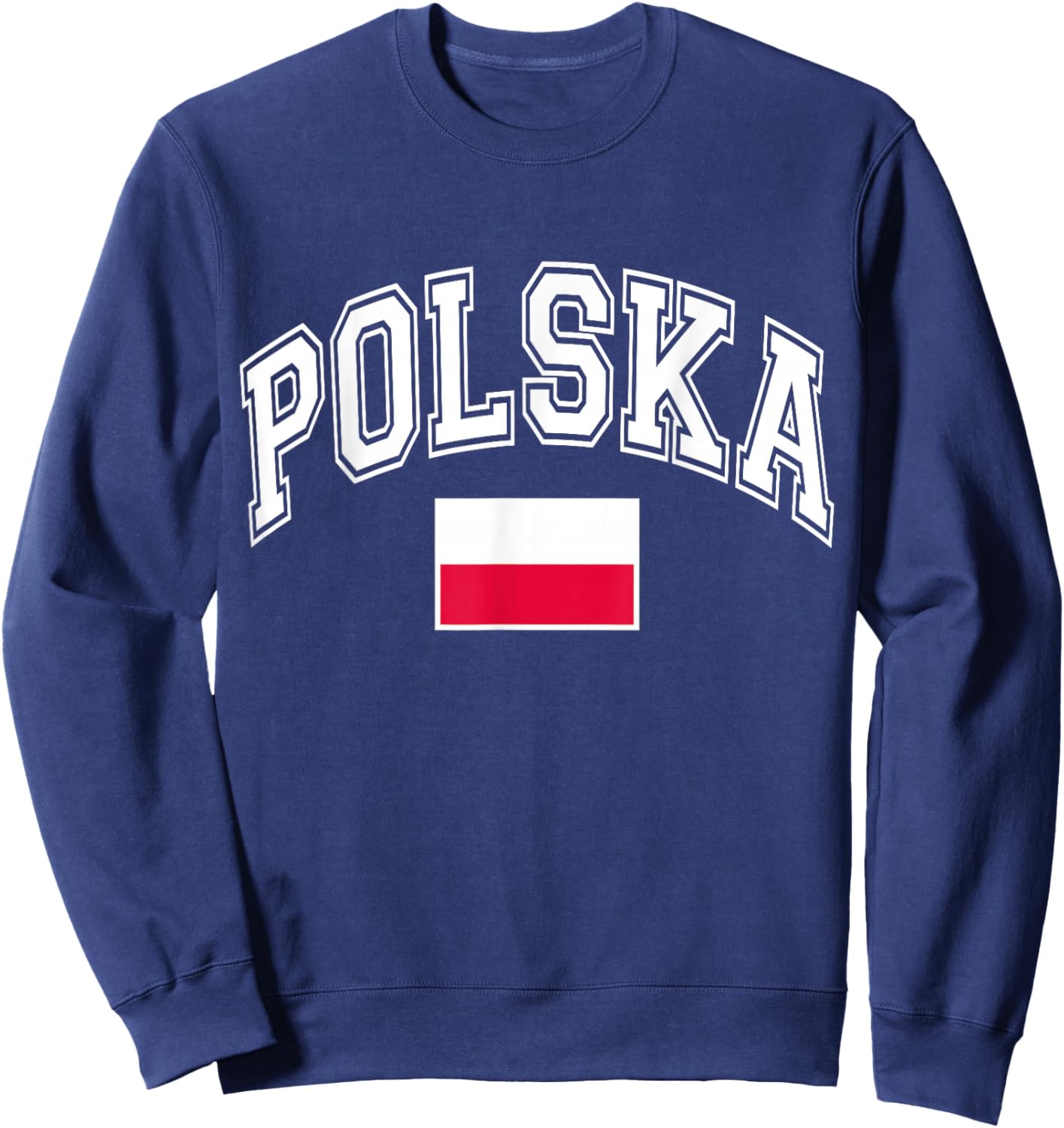 Polska Poland Polish Flag Sweatshirt - Sweatshirt | Navy
