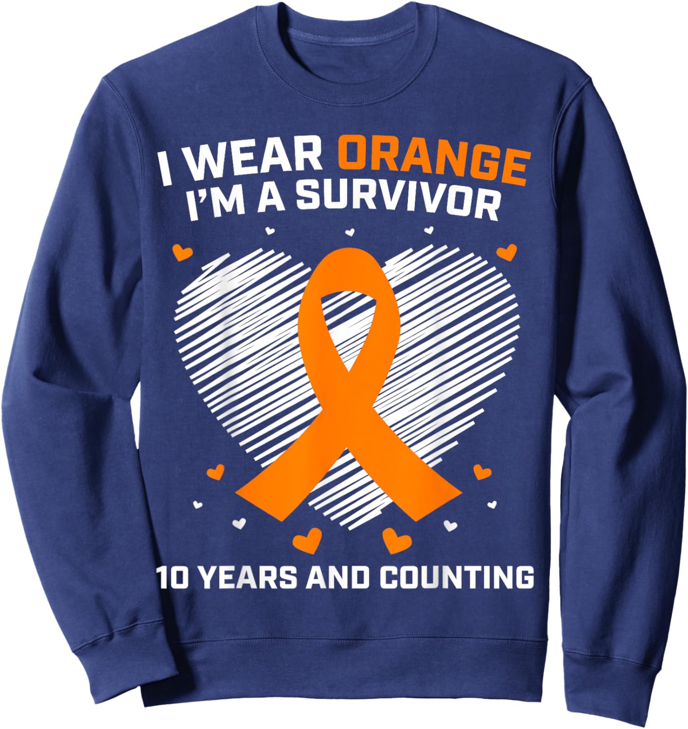 10 Year Cancer Free Leukemia Survivor Gifts Orange Awareness Sweatshirt - Sweatshirt | Navy