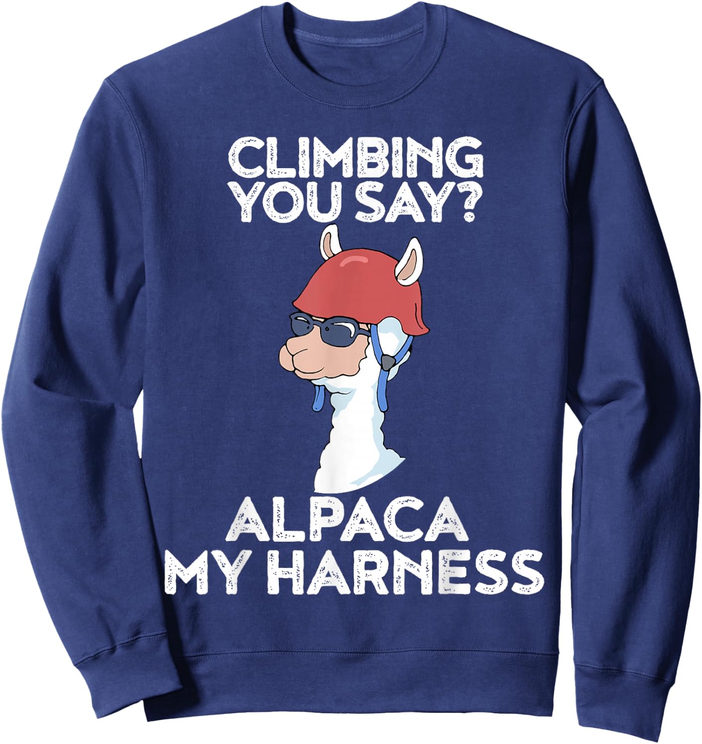 Funny Climbing Shirt Cute Alpaca Rock Climber Sweatshirt - Sweatshirt | Navy