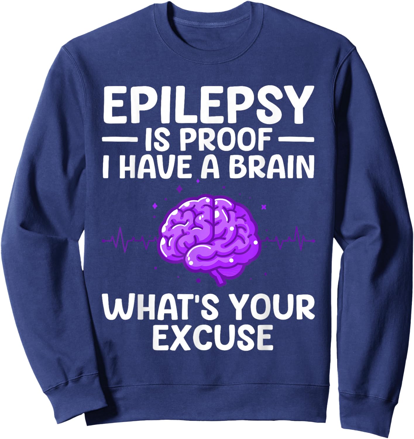 Epilepsy Women Kids Epileptic Epilepsy Awareness Sweatshirt - Sweatshirt | Navy