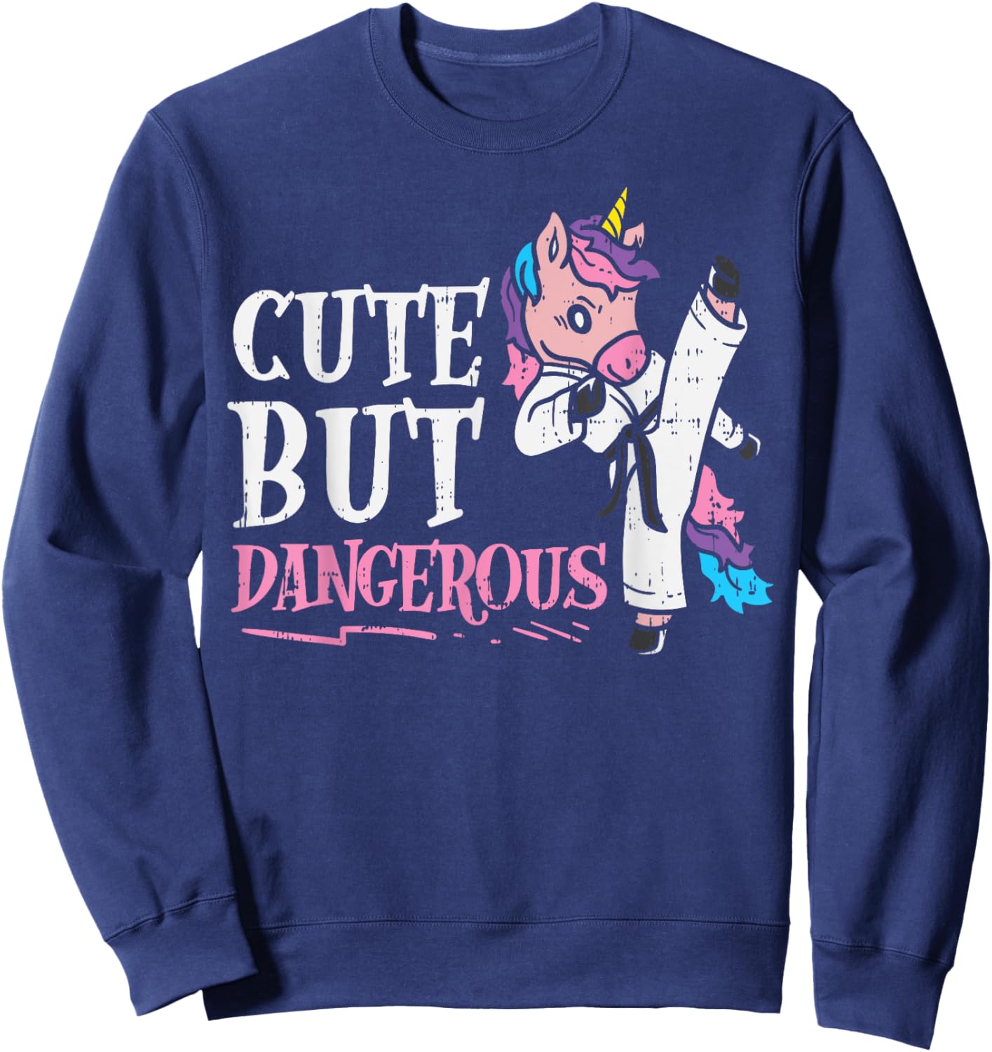 Unicorn Cute But Dangerous Karate Taekwondo Girls Gift Sweatshirt - Sweatshirt | Navy