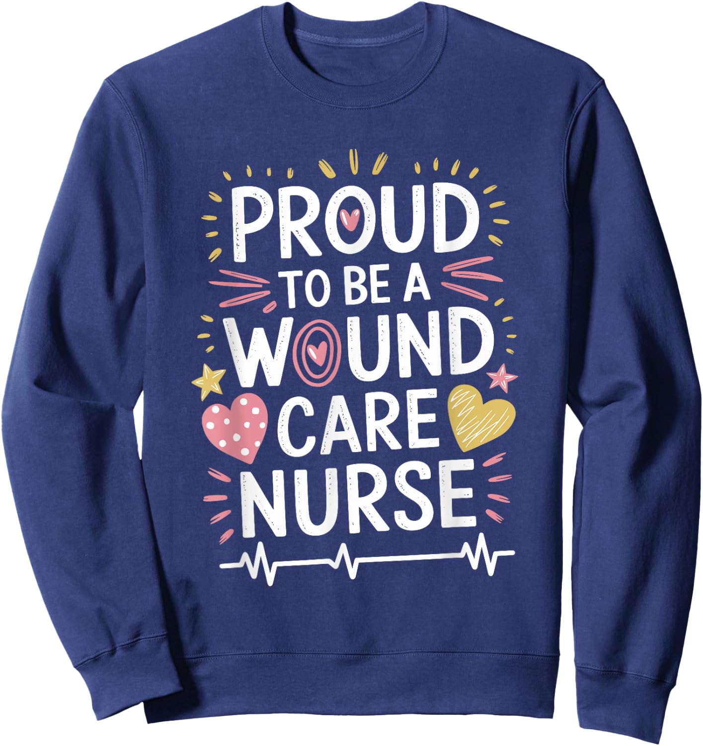 WOCN Wound Care Nurse Design Medical Ostomy Nursing Sweatshirt - Sweatshirt | Navy