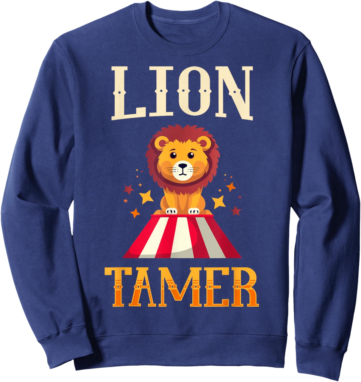Lion Tamer Funny Kids Circus Costume Party Matching Carnival Sweatshirt - Sweatshirt | Navy