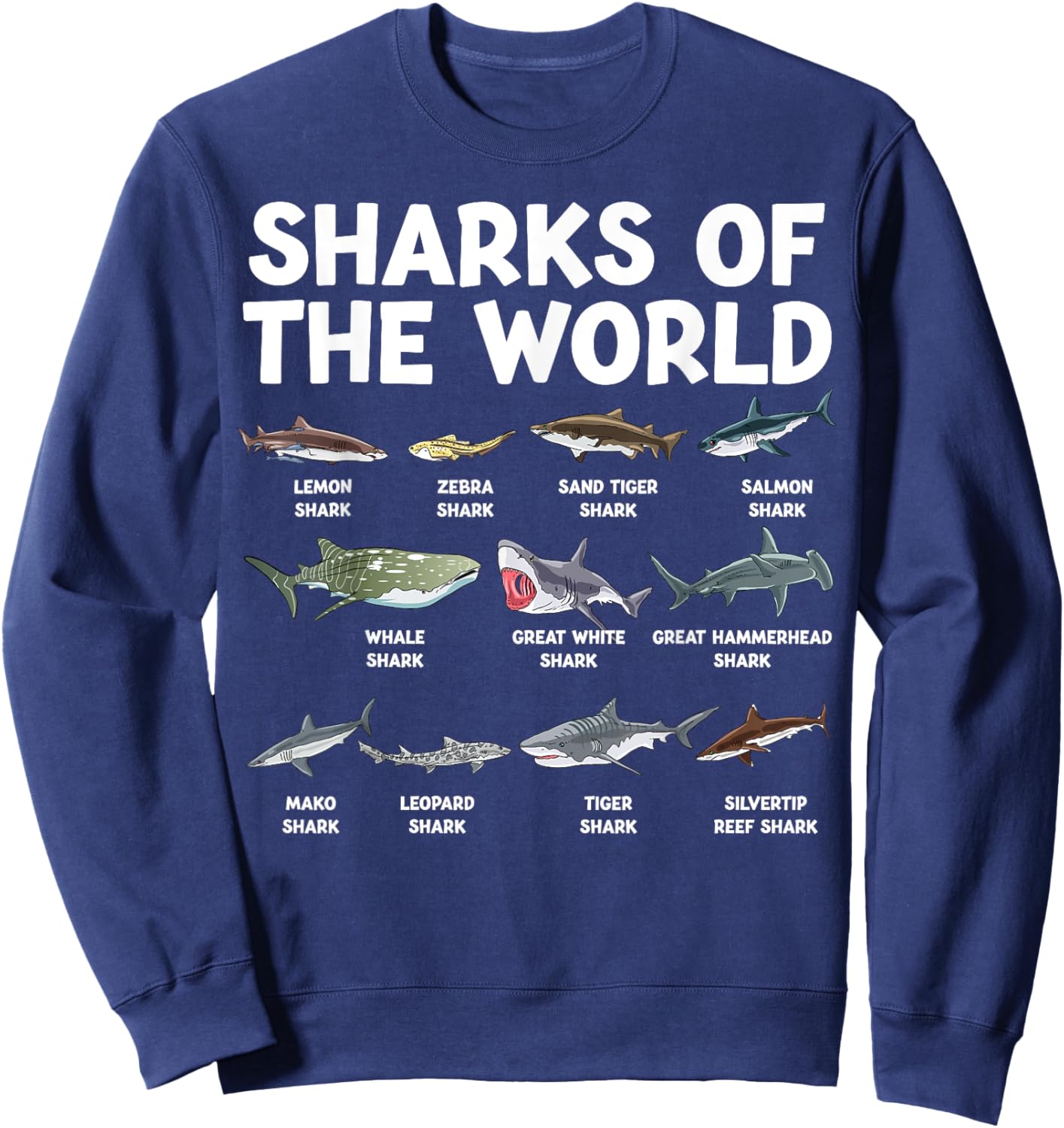 Sharks Of The World Kawaii Types Of Sharks Sea Animal Shark Sweatshirt - Sweatshirt | Navy