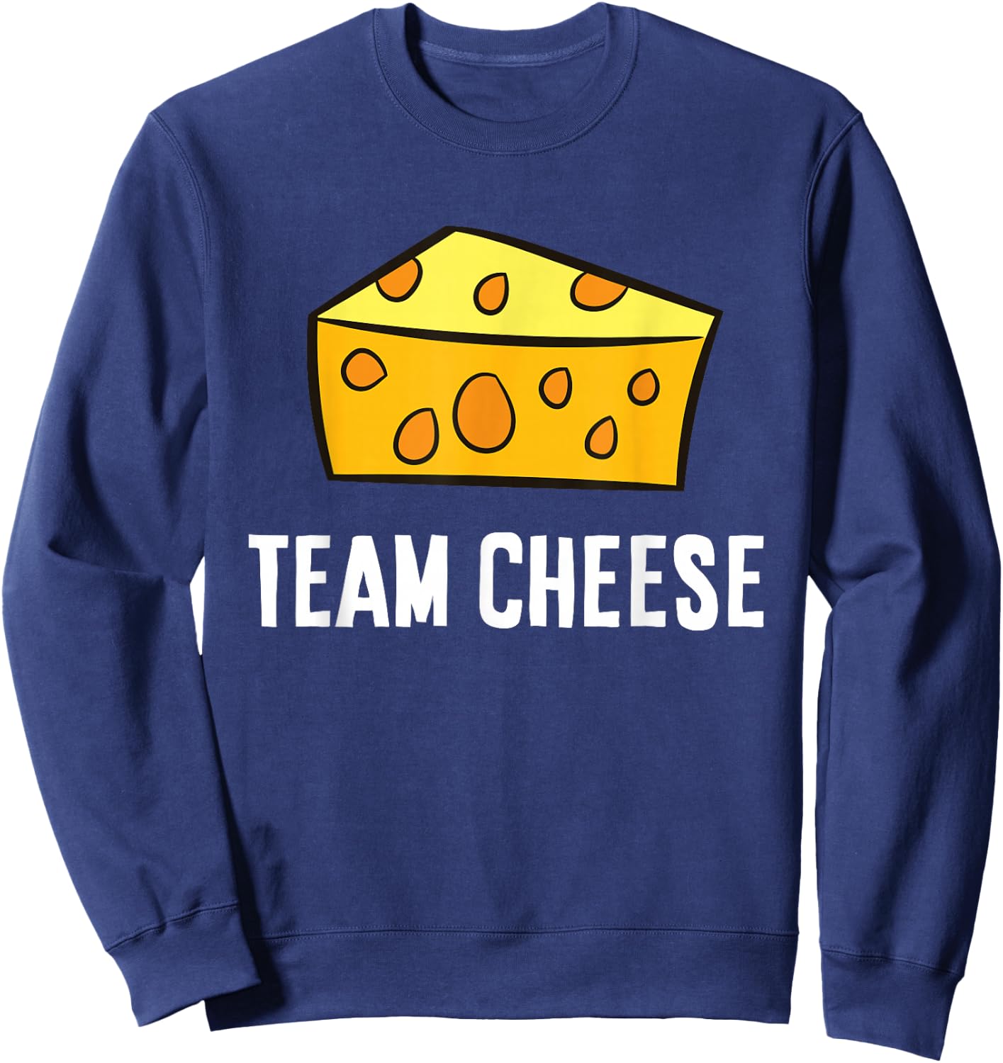 Team Cheese Funny Cheese Lover Sweatshirt - Sweatshirt | Navy