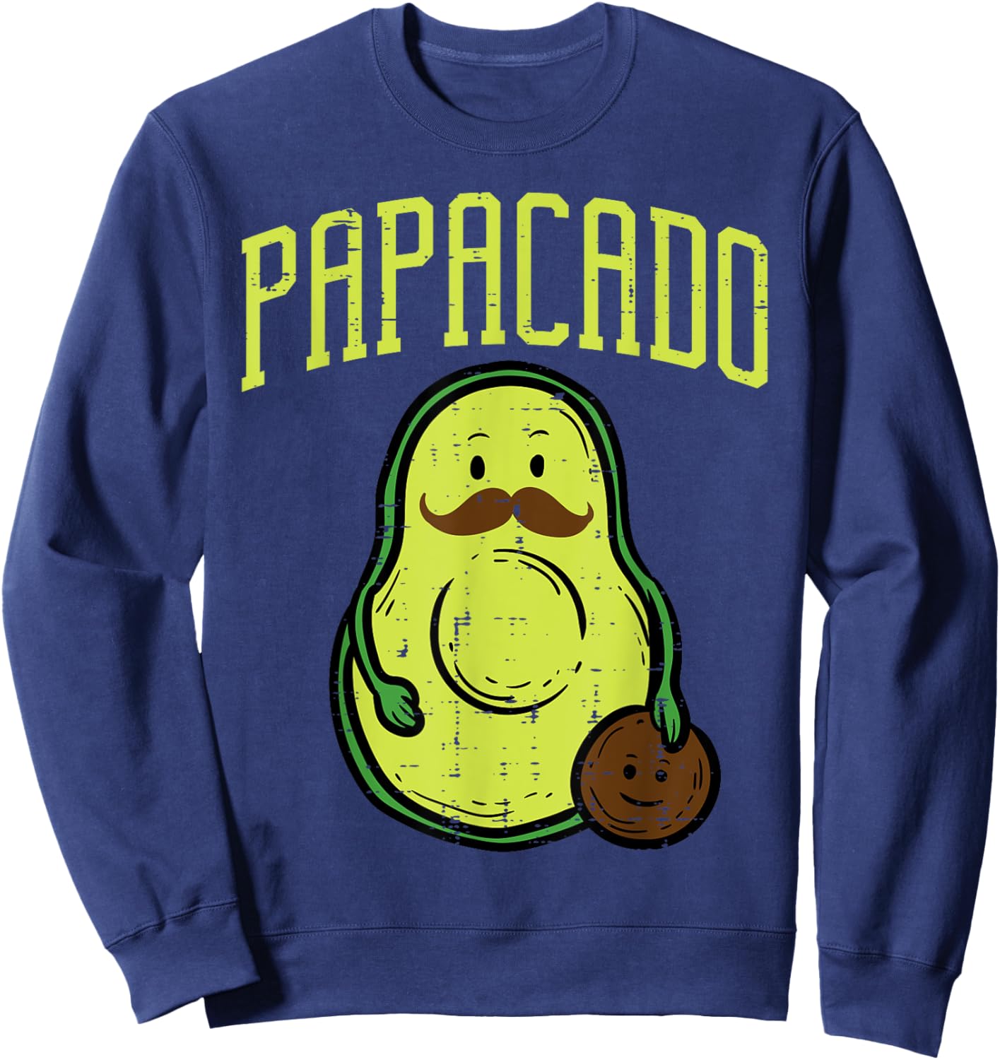 Fathers Day Papacado Papa Avocado Funny Vegan Guacamole Dad Sweatshirt - Sweatshirt | Navy