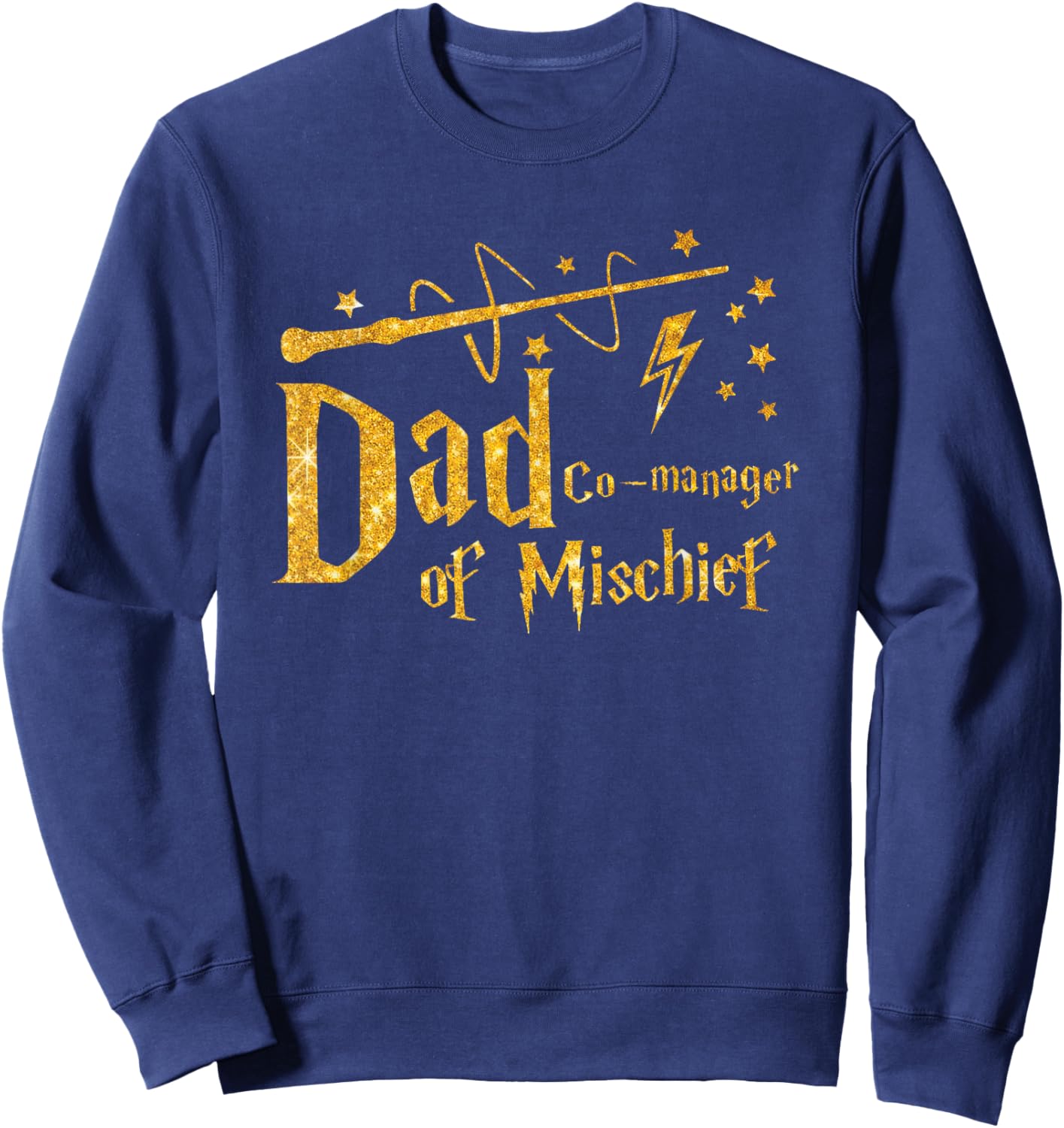 Magical Dad Manager of Mischief Birthday Family Matching Sweatshirt - Sweatshirt | Navy