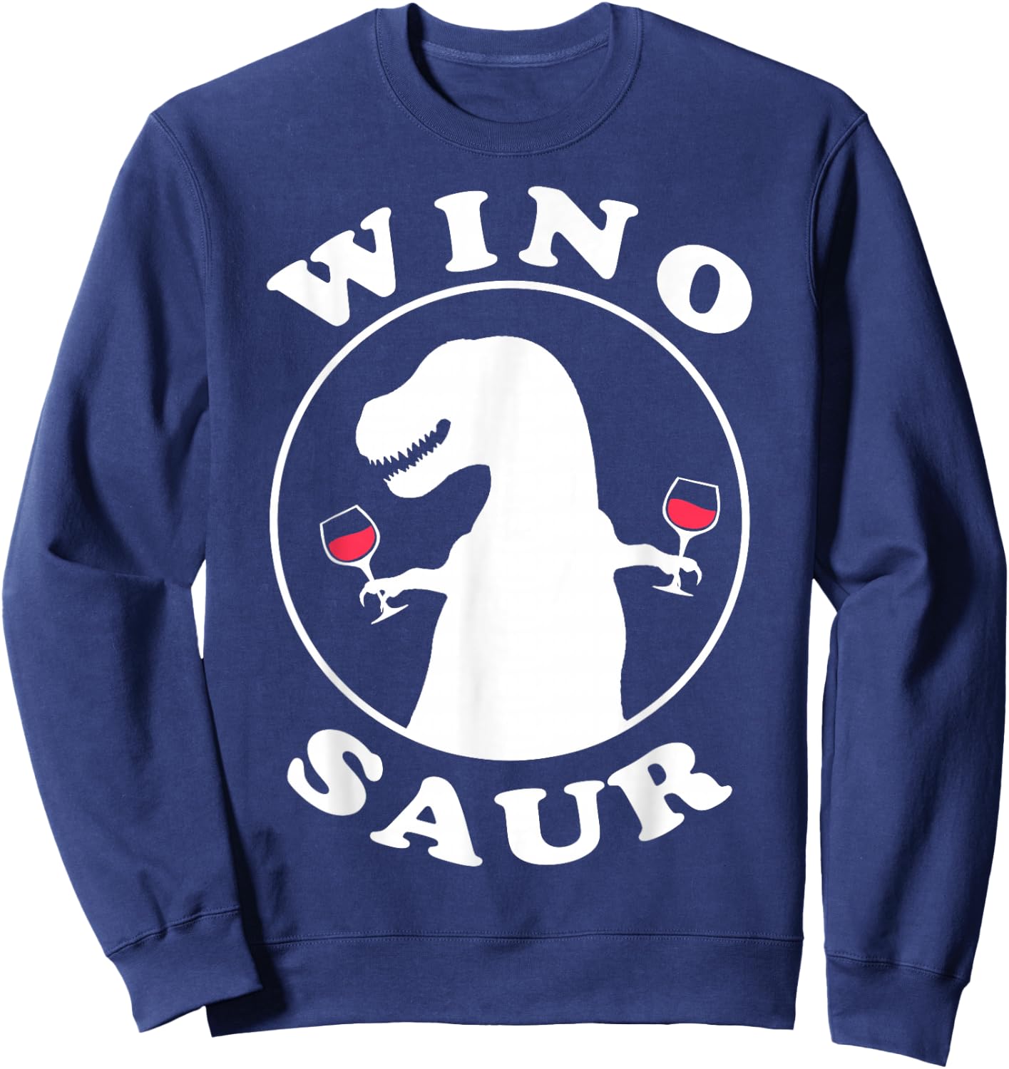 Funny Wine Lover Wino-Saur Sweatshirt - Sweatshirt | Navy