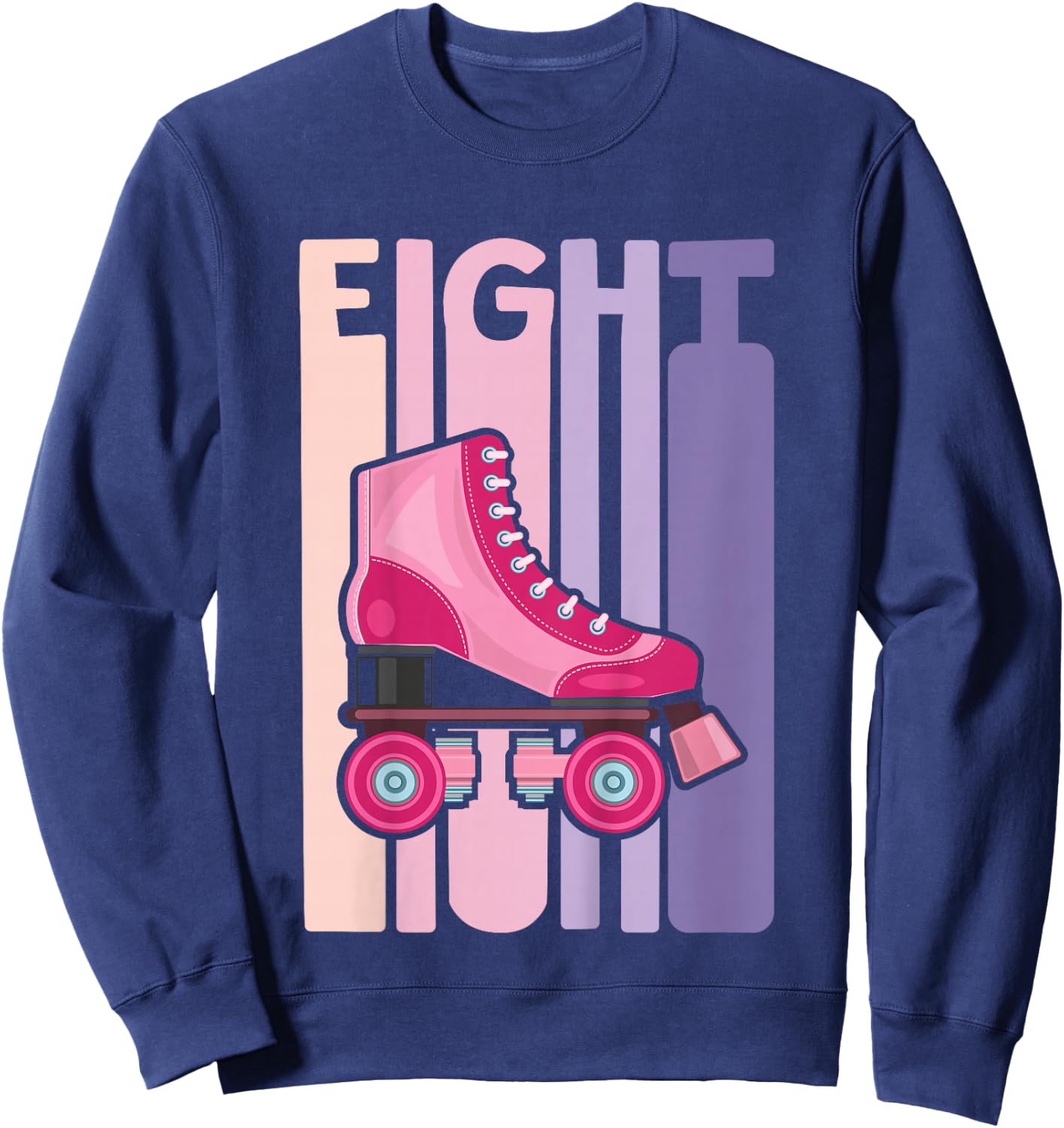 8 Year Old Cute Roller Skating Birthday Girl 8th B-day Sweatshirt - Sweatshirt | Navy