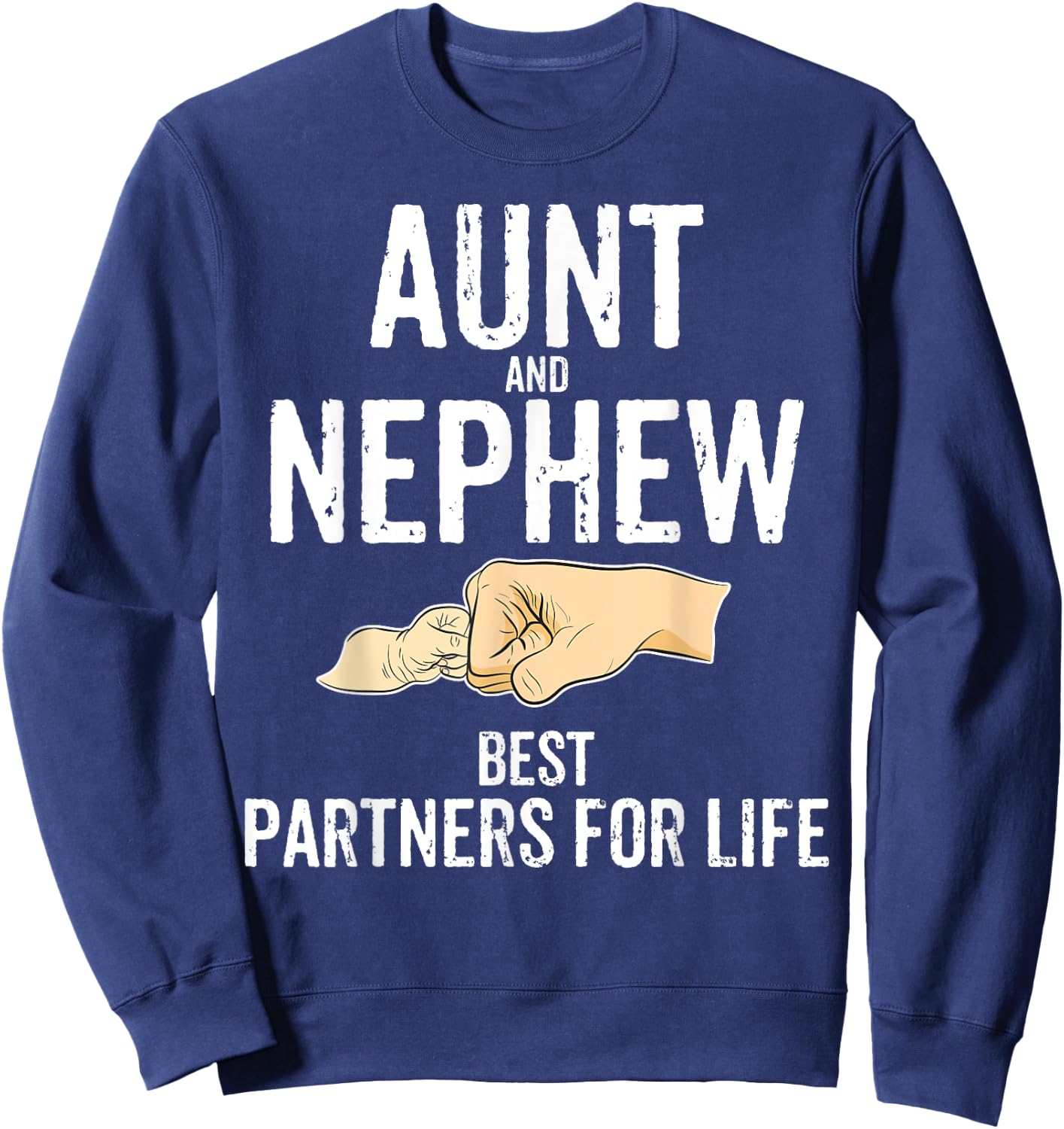 Aunt Nephew & Co. Aunt & Nephew Best Partner for Life Adult , Black, Small, Short Sleeve, Cotton 60% Polyester 40%, Novelty Humorous, Gift-giving, Casual Wear, Aunts, Nephews Sweatshirt - Sweatshirt | Navy