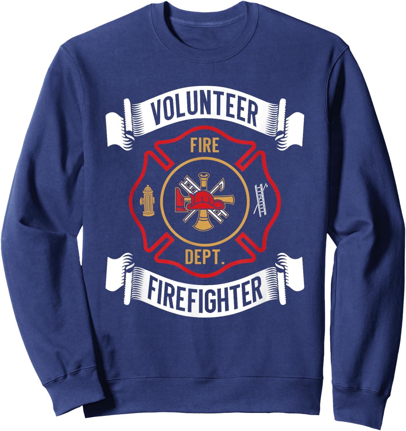 Funny Fireman Firefighter Firefighting Men Women Sweatshirt - Sweatshirt | Navy