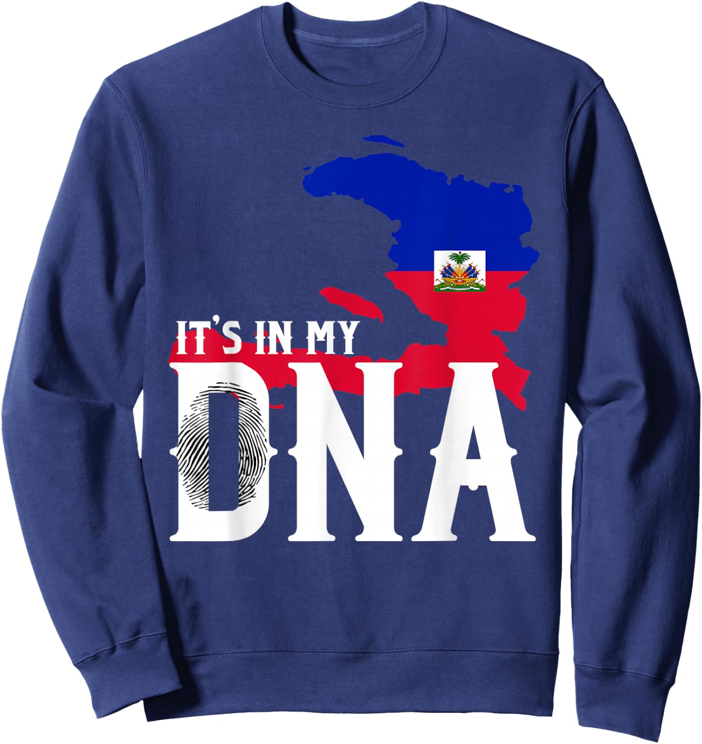 It's In My DNA Fingerprint | Prideful Haitian Gift Sweatshirt - Sweatshirt | Navy