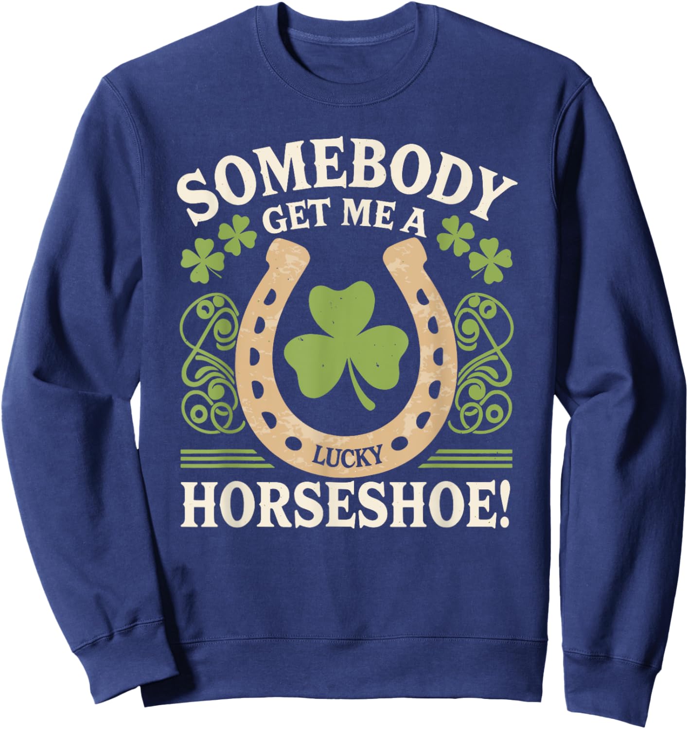 Horseshoe Irish Pride St. Patrick's Day Shenanigans Green Sweatshirt - Sweatshirt | Navy