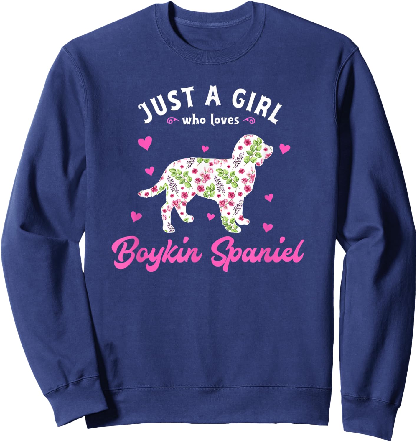 Just a Girl who Loves Boykin Spaniel Sweatshirt - Sweatshirt | Navy