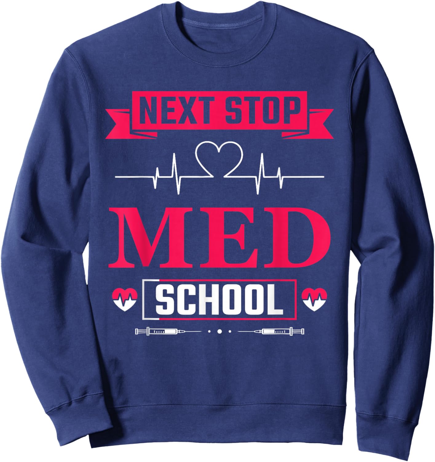 Next stop: Medical Study Medical Student Sweatshirt - Sweatshirt | Navy
