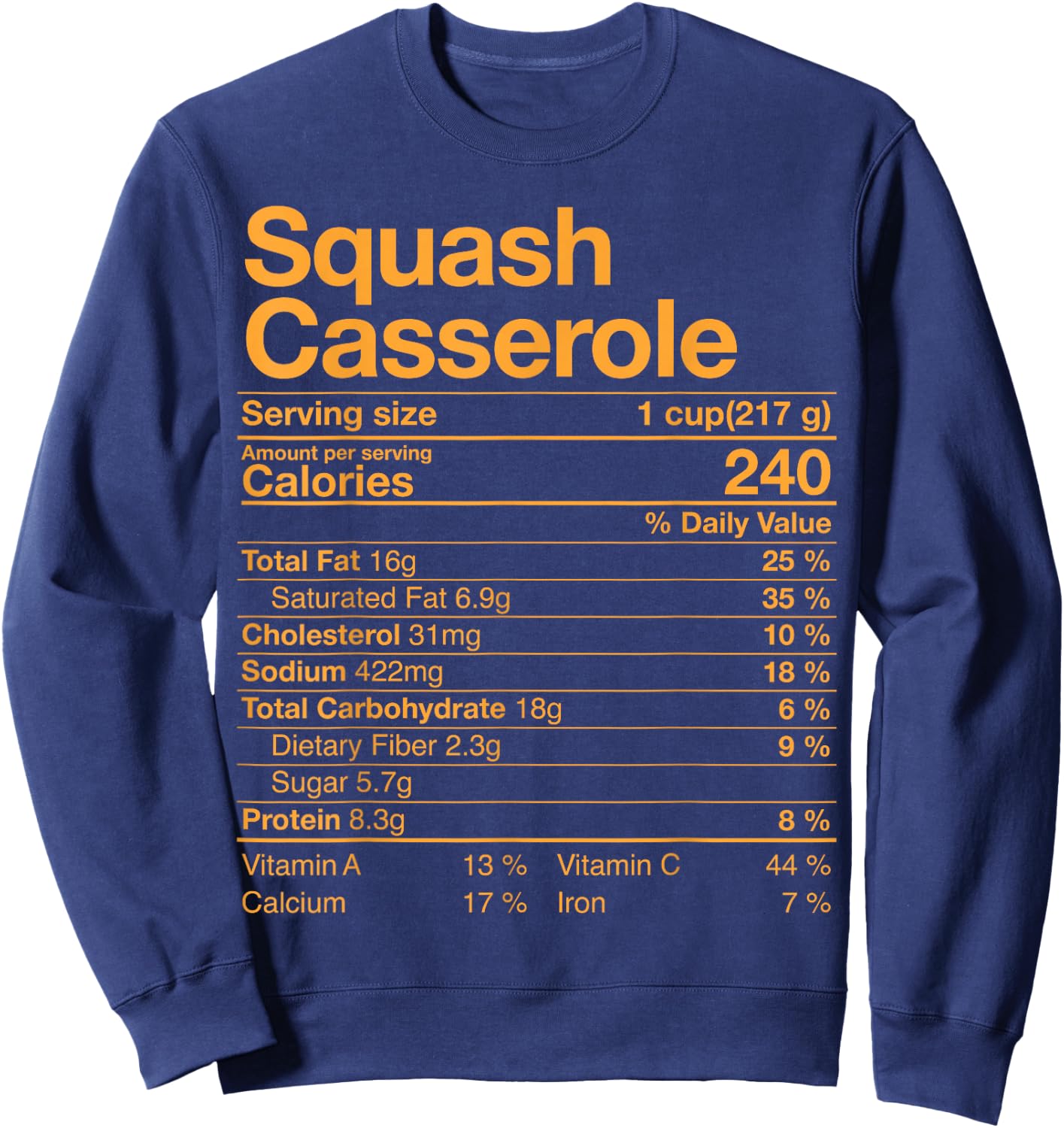 Squash Casserole Nutrition Facts Thanksgiving Gift Leg Day Sweatshirt - Sweatshirt | Navy