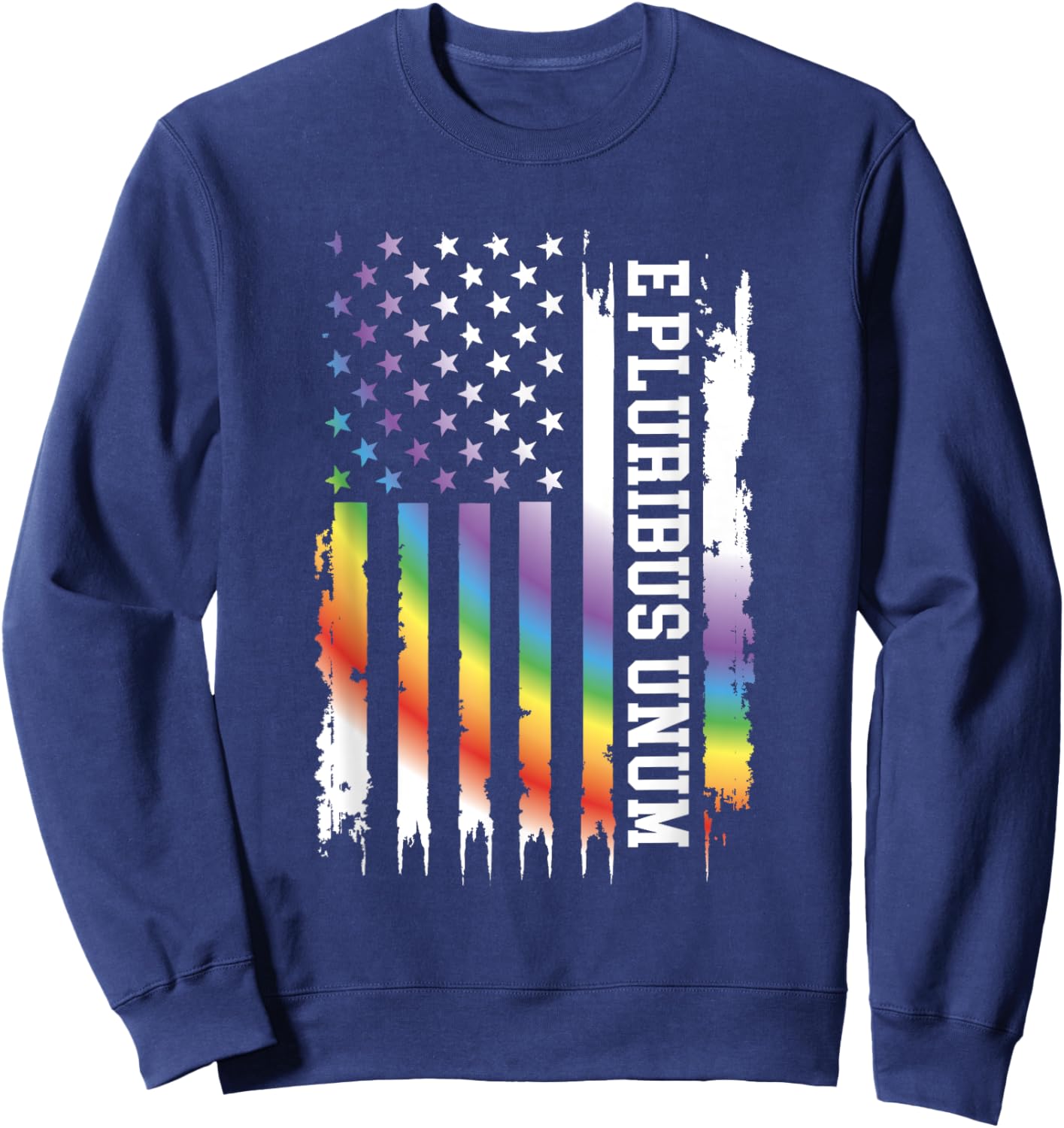 E Pluribus Unum United States Distressed Rainbow w US Flag Sweatshirt - Sweatshirt | Navy